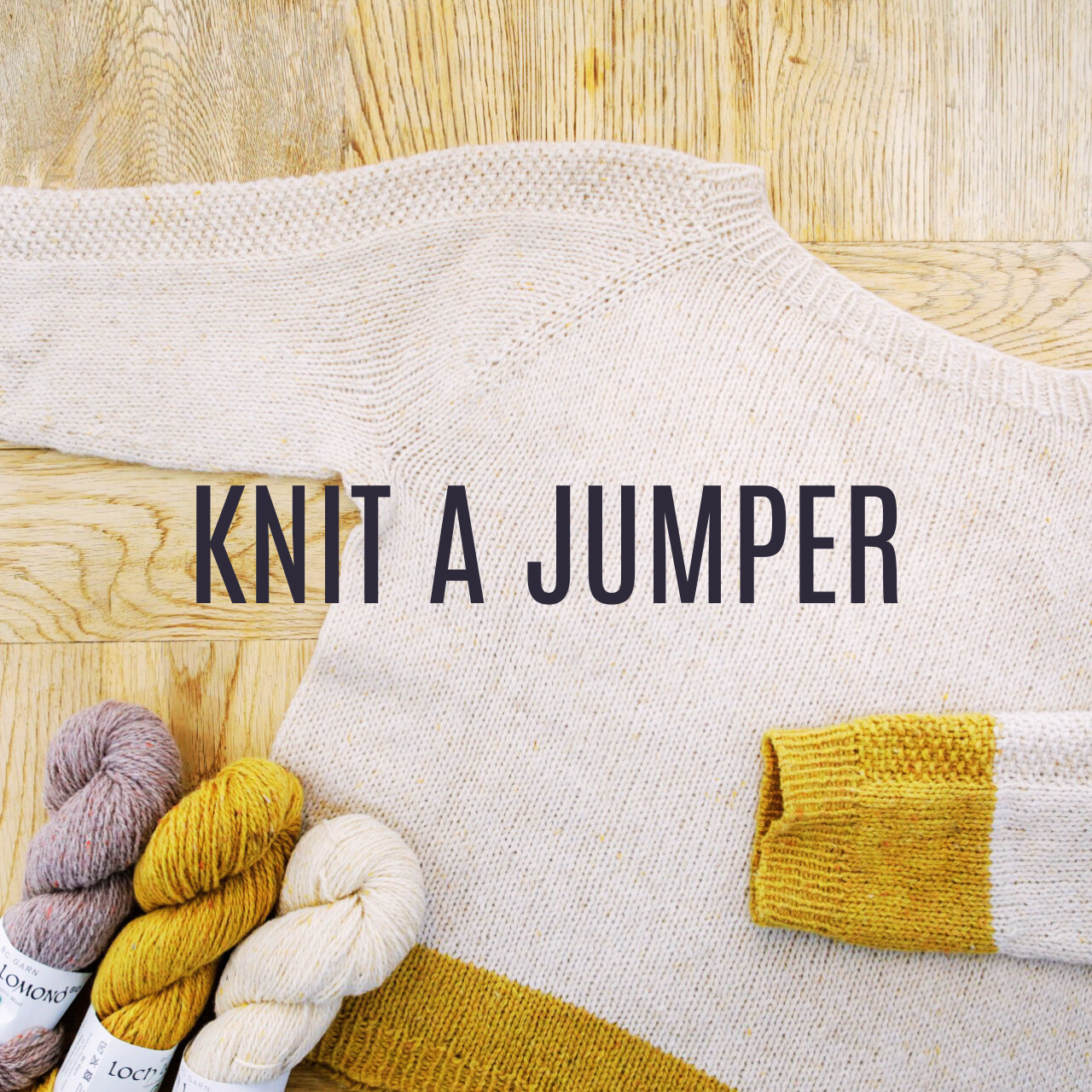 Knit Your First Jumper
