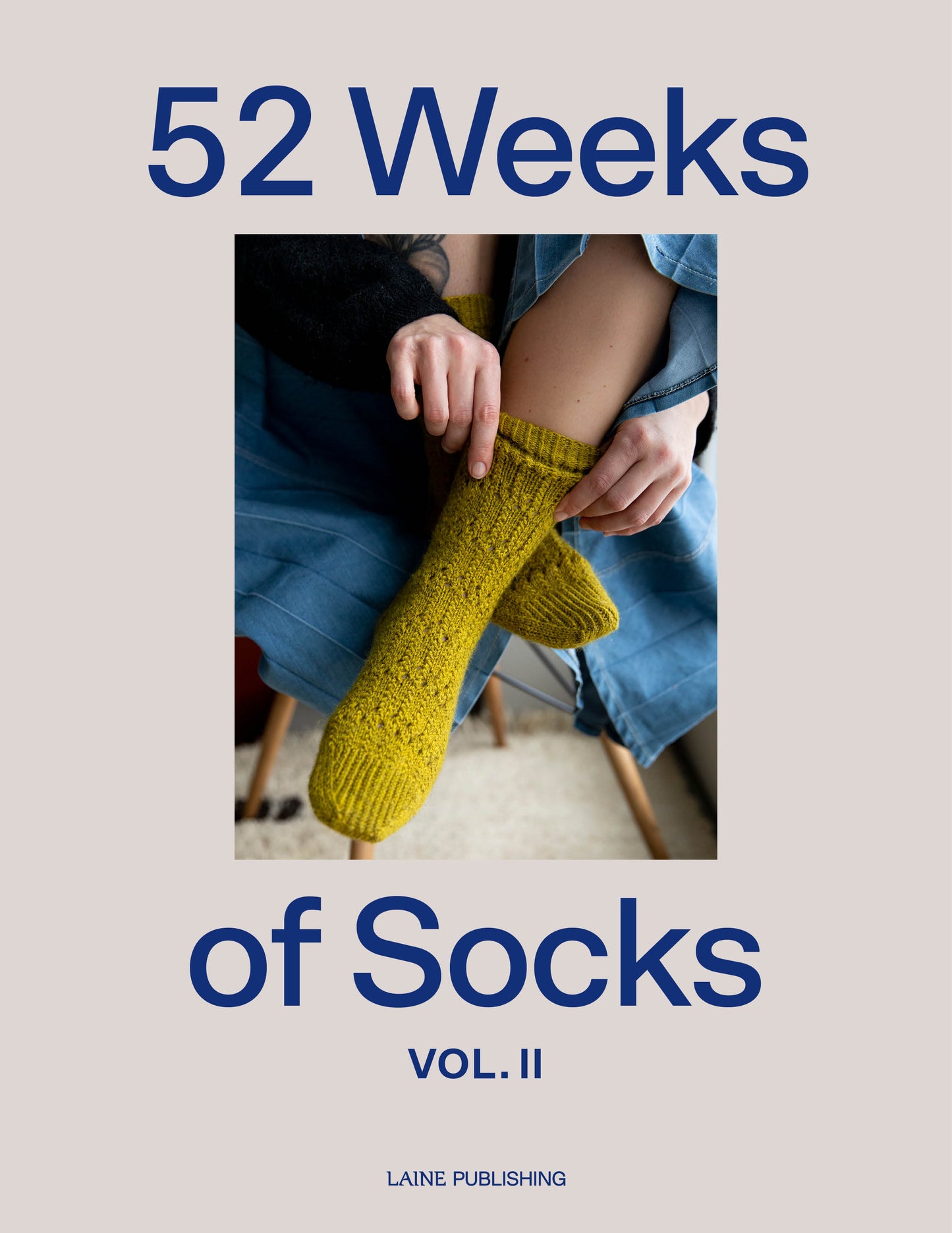 52 Weeks of Socks Vol. II by Laine