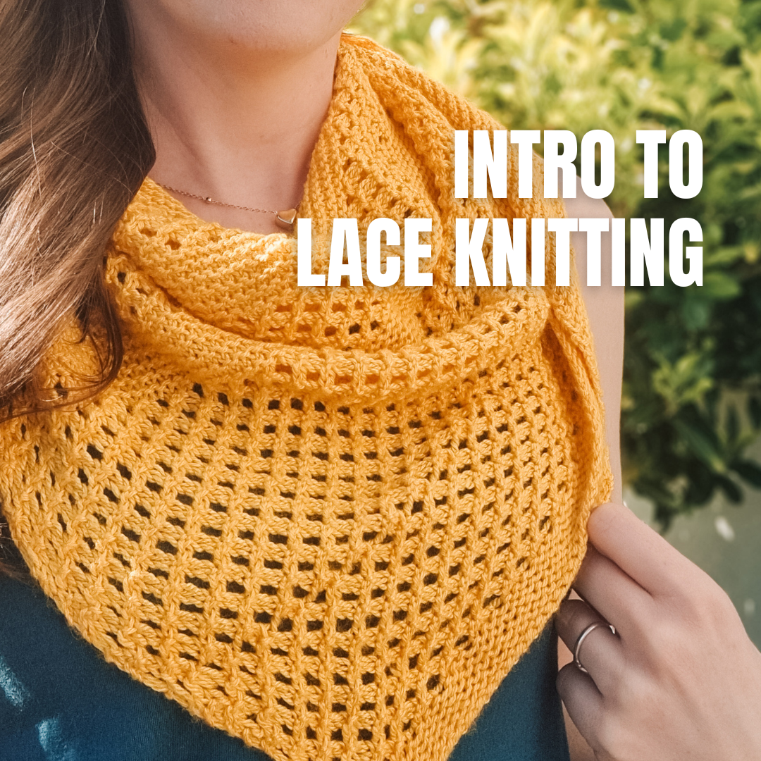 Intro to Lace Knitting