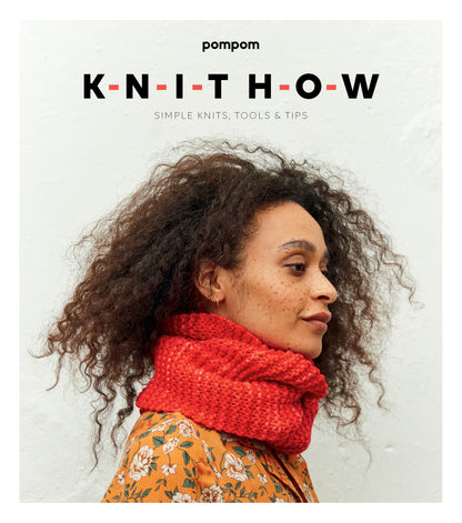 Knit How by Pom Pom Publishing