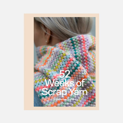 52 Weeks of Scrap Yarn by Laine